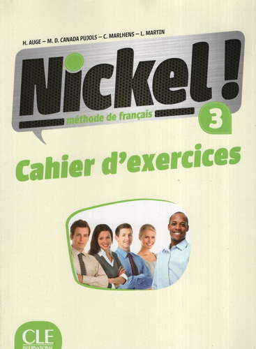 Nickel! 3 - Cahier D´exercices, De No Aplica. Editorial Cle En Francés