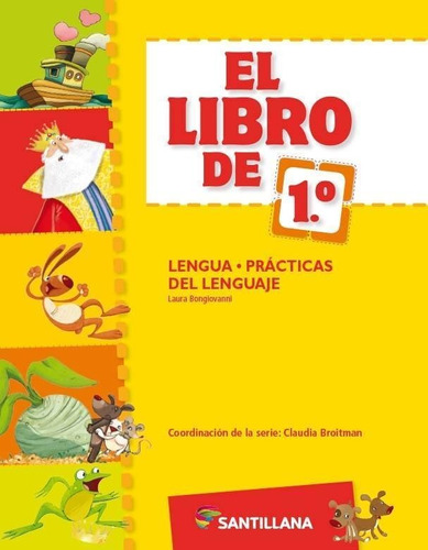 El Libro De 1  - Lengua Practicas Del Lenguaje - Santillana