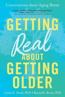 Libro Getting Real About Getting Older : Conversations Ab...