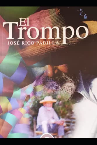 El Trompo: Novela De La Revolucion Mexicana