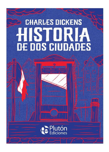 Historia De Dos Ciudades - Plutón Ilustrado