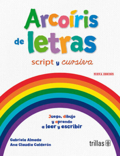 Arcoiris De Letras Script Y Cursiva / Trillas 