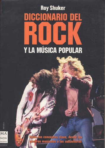 Libro: Diccionario Del Rock Y La Musica Popular / Roy Shuker