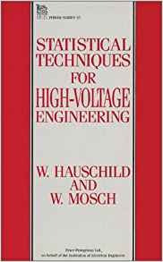 Statistical Techniques For Highvoltage Engineering (energy E