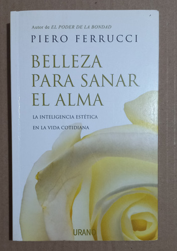 Belleza Para Sanar El Alma - Ferrucci - Urano