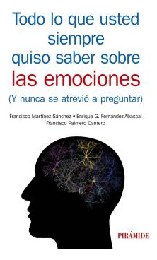 Libro Todo Lo Que Usted Siempre Quiso Saber Sobre Las Emocio