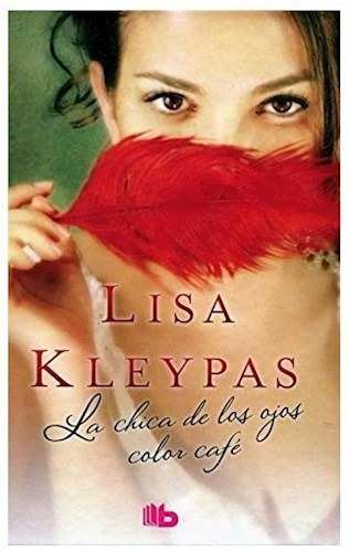 Libro La Chica De Los Ojos Color Cafe De Lisa Kleypas