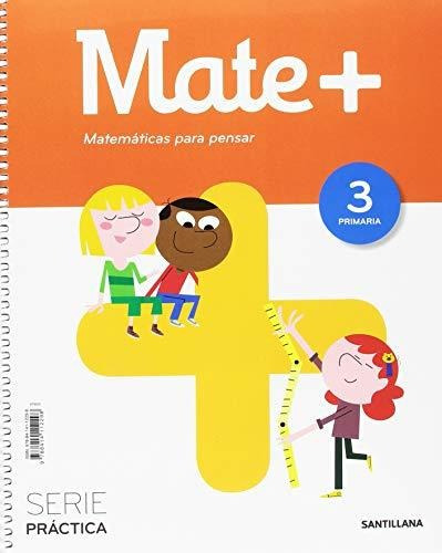 Mate+ Matematicas Para Pensar Serie Practica 3 Primaria - 97