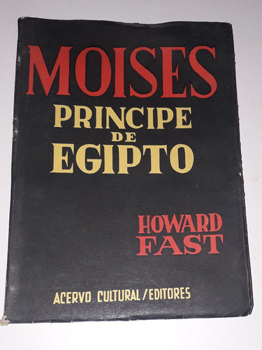 Libro Moises Principe De Egipto- Howard Fast