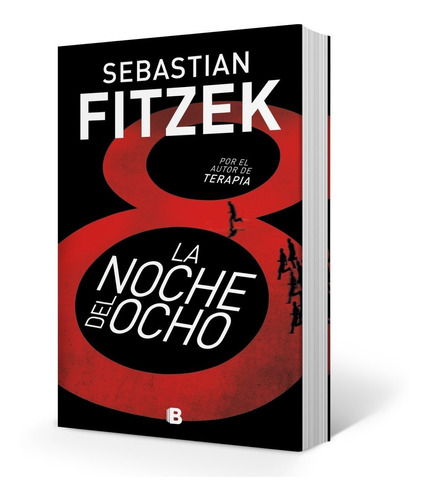 La Noche Del Ocho - Sebastian Fitzek