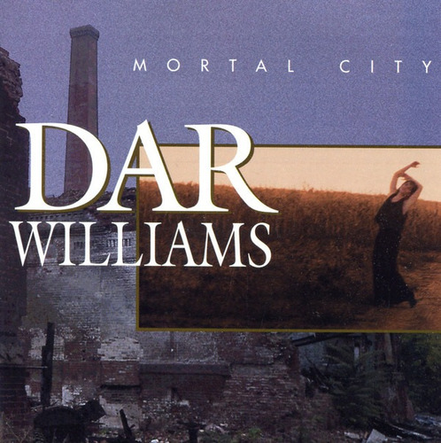 Cd Dar Williams Mortal City