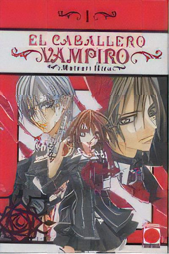 Caballero Vampiro 1, De Hino, Matsuri. Editorial Panini Comics En Español