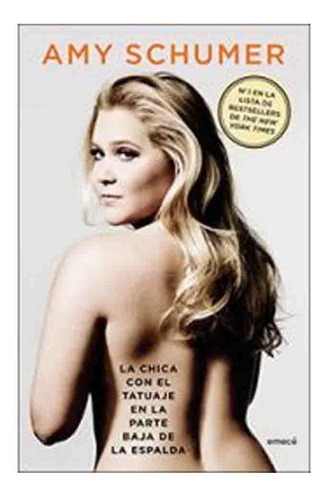 La Chica Con El Tatuaje En La Parte Baja - Amy Schumer