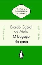 O Bagaco Da Cana - Evaldo Cabral De Mello