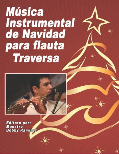 Libro: Música Instrumental De Navidad Para Flauta Traversa (