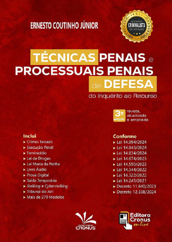 Tecnicas Penais E Processuais Penais De Defesa Do Inquérito Ao Recurso - 3 Edição 2025 Cronus