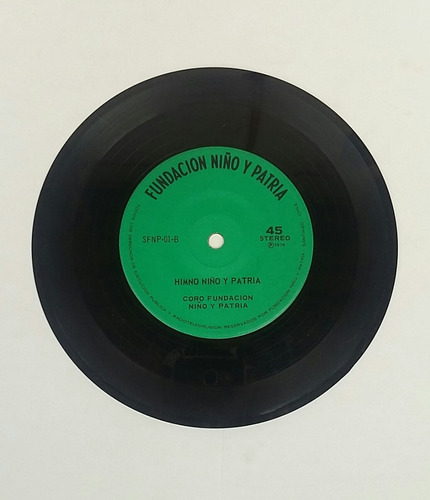 Vinilo Single Fundacion Niño Y Patria Año 1976