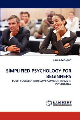 Libro Simplified Psychology For Beginners - Julius Gathogo