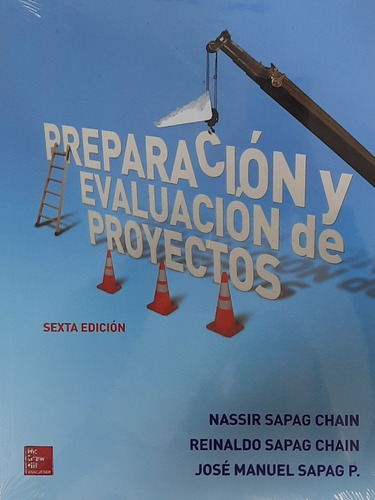 Sapag Chain Preparación Y Evaluación De Proyectos 6ed Mcgraw