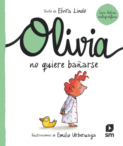 Oli. Olivia No Quiere Banarse Lindo, Elvira Sm (cesma)