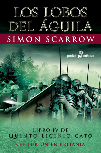 Lobos Del Aguila Iv - Scarrow, Simon