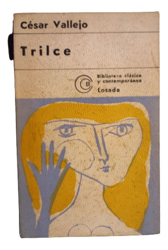 Trilce. Cesar Vallejo