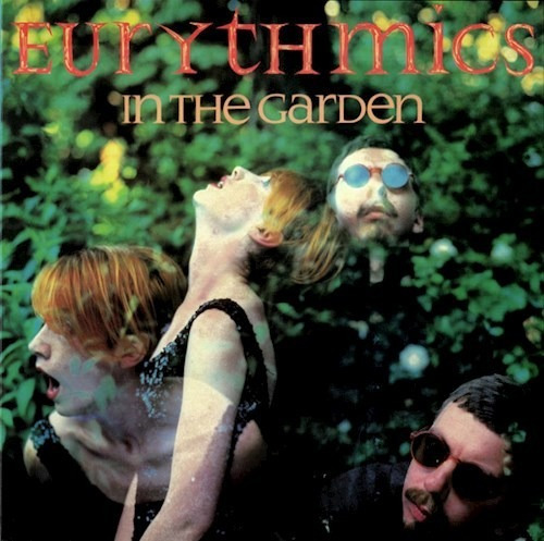 In The Garden - Eurythmics (vinilo)