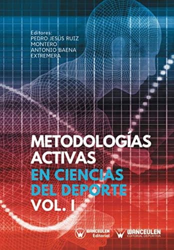 Libro: Metodologías Activas En Ciencias Del Deporte Volumen 