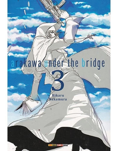 Arakawa Under The Bridge - Volume 03