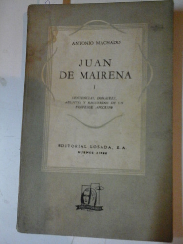 Juan De Mairena - Antonio Machado - Ed. Losada - L217