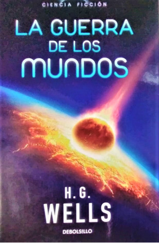 La Guerra De Los Mundos - Herbert George Wells