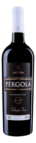 Vinho Tinto Seco Seleção Pergola 750ml Nacional