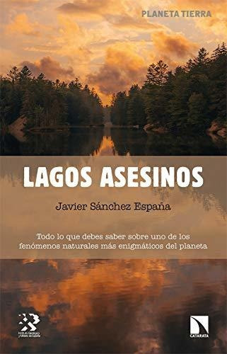 Lagos Asesinos, De Sánchez España Javier. Editorial Catarata, Tapa Blanda En Español, 9999