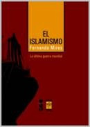 Islamismo, El - Fernando Mires