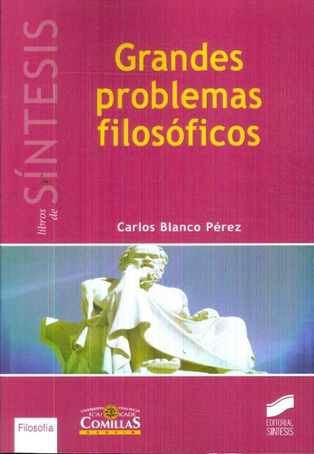 Libro Grandes Problemas Filosóficos De Carlos Blanco Pérez