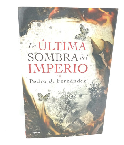 La Última Sombra Del Imperio