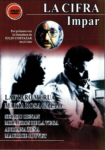 La Cifra Impar - Lautaro Murua, Maria R. Gallo, Sergio Renan
