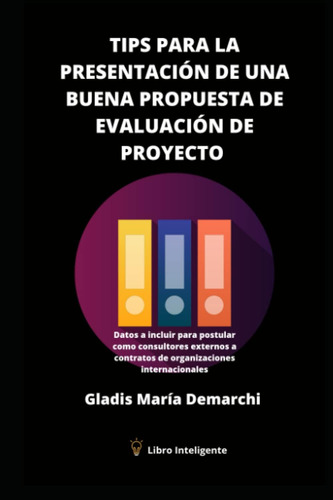 Libro Tips Presentación Una Buena Propuesta Ev