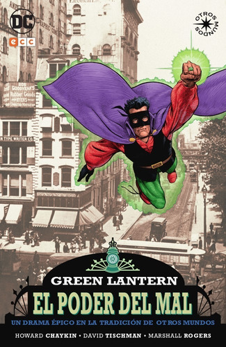 Green Lantern El Poder Del Mal - Chaykin - Tischman - Ecc