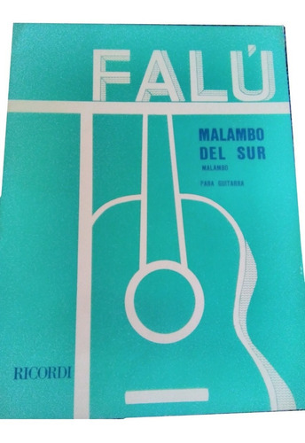 Libro Ricordi Falu Malambo Del Sur Para Guitarra