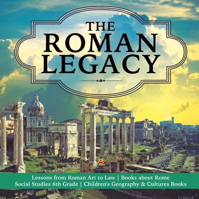Libro The Roman Legacy Lessons From Roman Art To Law Book...