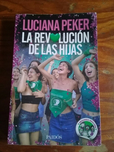 La Revolución De Las Hijas. Luciana Peker