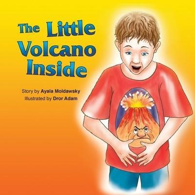 Libro The Little Volcano Inside - Ayala Moldawsky