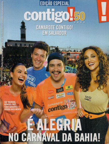 Contigo Carnaval: Isis Valverde / Rodrigo Faro / Laryssa Dia