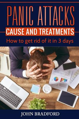 Libro Panic Attacks: Cause And Treatment: How To Get Rid ...
