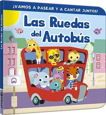 Las Ruedas Del Autobús. Colección Risitas - Latinbooks