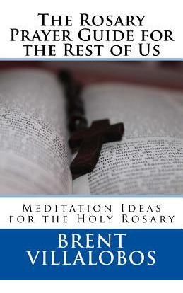 Libro The Rosary Prayer Guide For The Rest Of Us : Ideas ...