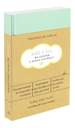 Mãe E Pai, Me Contem A Minha História?, De Van Vliet, Elma. Editora Sextante  - Gmt, Edição 01 Em Português