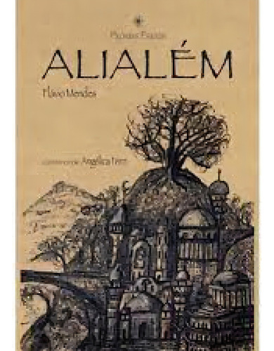 Alialém, de FLAVIO MENDES. Editora PROXIMA PARADA, capa mole em português