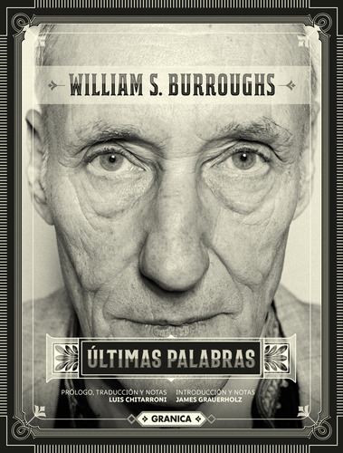 Ultimas Palabras - Burroughs, William S.